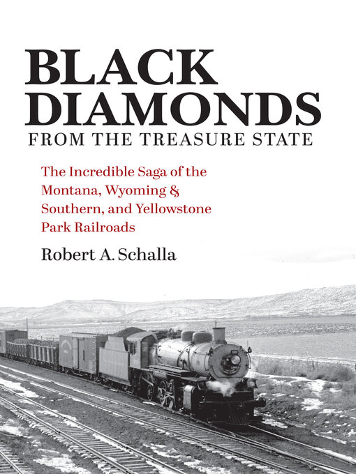 Title details for Black Diamonds from the Treasure State by Robert A. Schalla - Available